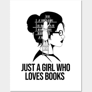 Just a Girl who loves Books Book Lover Book Nerd Librarian Posters and Art